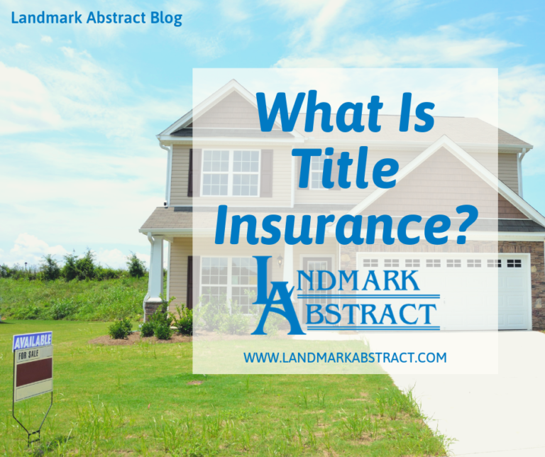 What Exactly Is Title Insurance? Landmark Abstract