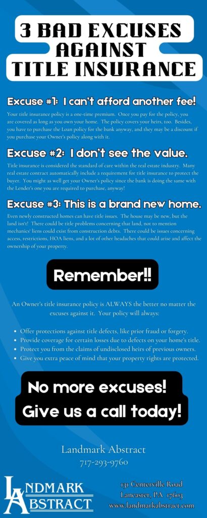 Infographic from Landmark Abstract outlining 3 Bad Excuses Against Title Insurance.